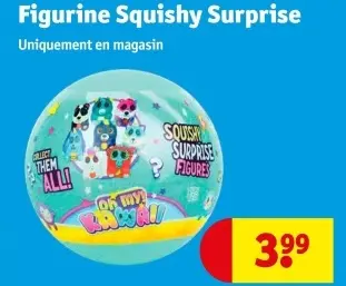 Offre: Figurine Squishy Surprise