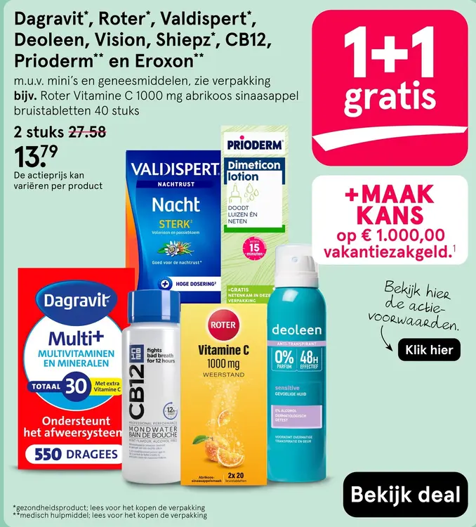 Aanbieding: Dagravit, Roter, Valdispert, Deoleen, Vision, Shiepz, CB12, Prioderm en Eroxon