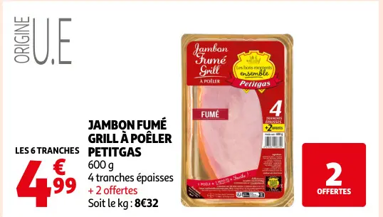 Offre: Jambon fumé grill à poêler