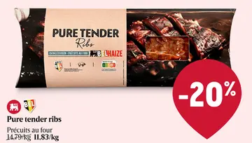 Offre: Pure tender ribs