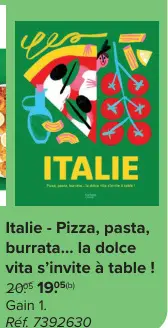 Offre: Italie - pizza, pasta, burrata...
