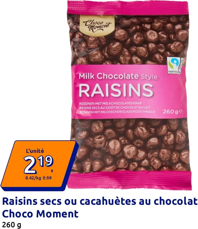 Offre: Choco Moment Raisins secs ou cacahuètes au chocolat