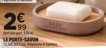 Offre: Le porte-savon