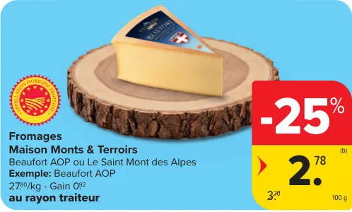 Offre: Maison Monts & Terroirs Fromages Beaufort AOP ou Le Saint Mont des Alpes