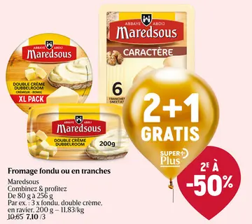 Offre: Fromage fondu ou en tranches