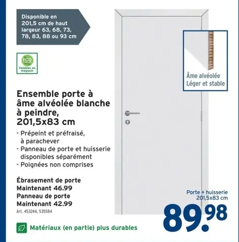 Offre: Ensemble porte à âme alvéolée blanche à peindre
