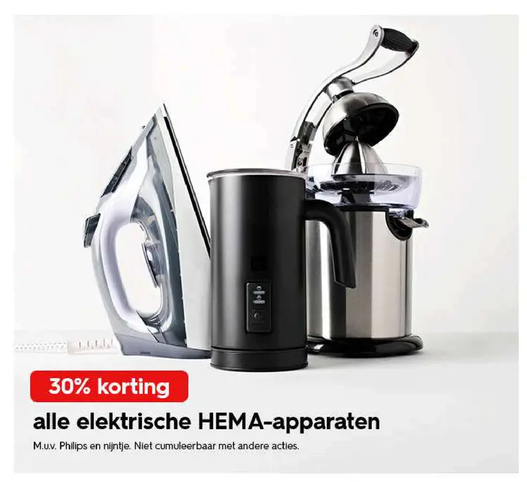 Promotie: alle elektrische HEMA-apparaten
