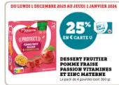 Offre: Dessert fruitier pomme fraise passion vitamin