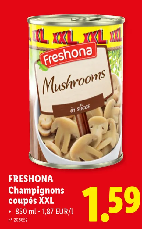 Offre: Champignons coupés XXL