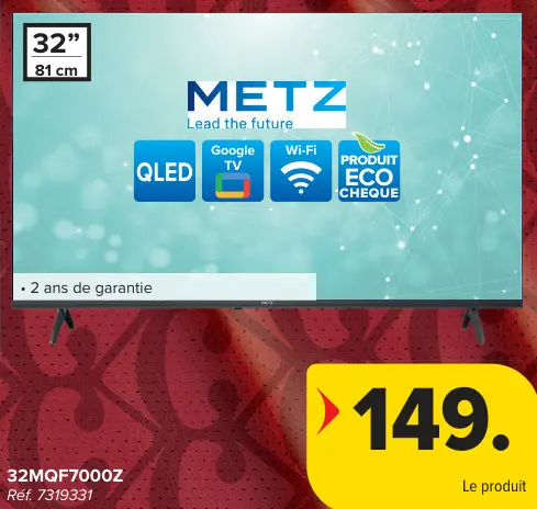 Offre: TV 32MQF7000Z Metz