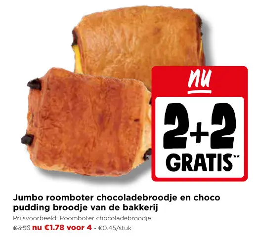 Promotie: Roomboter chocoladebroodje en choco pud