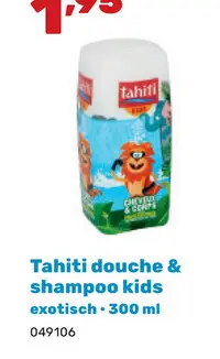 Aanbieding: Tahiti douche & shampoo kids
