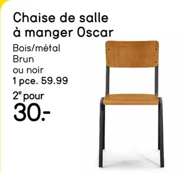 Offre: Chaise de salle à manger Oscar