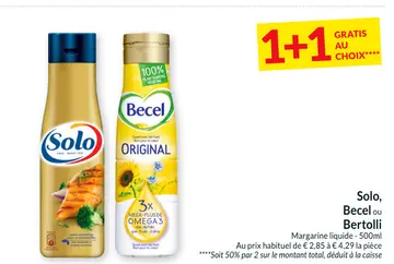 Offre: Solo, Becel ou Bertolli