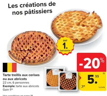 Offre: Tarte treillis aux cerises ou aux abricots