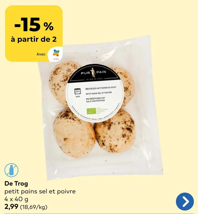 Offre: De Trog petit pains sel et poivre