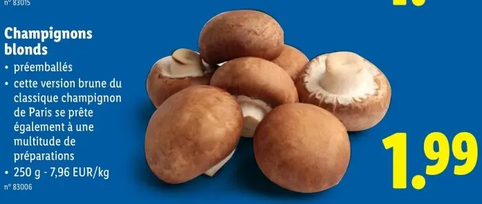 Offre: Champignons blonds