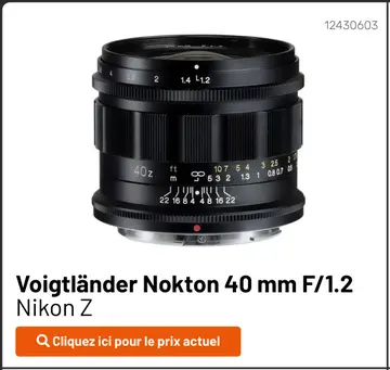 Offre: Voigtländer Nokton 40 mm F/1.2