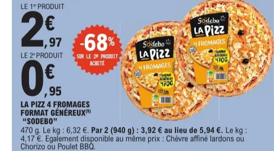 Offre: La Pizz 4 fromages format généreux