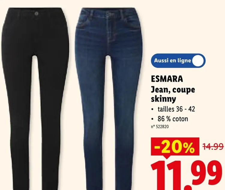 Offre: Jean, coupe skinny