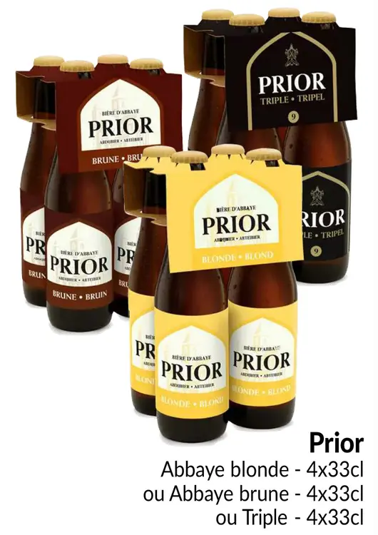 Offre: Prior Abbaye blonde, Abbaye brune ou Triple