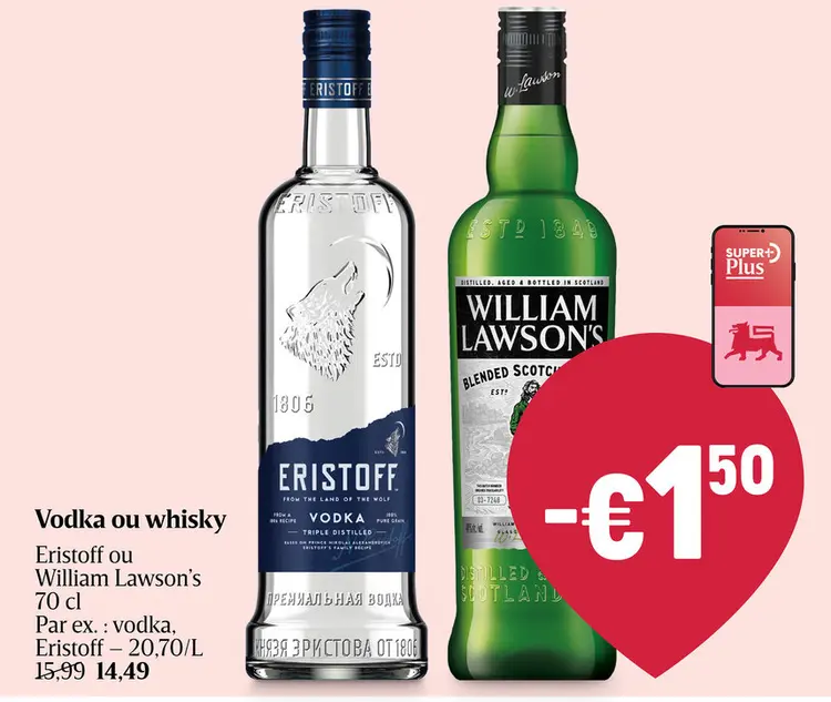 Offre: Vodka ou whisky