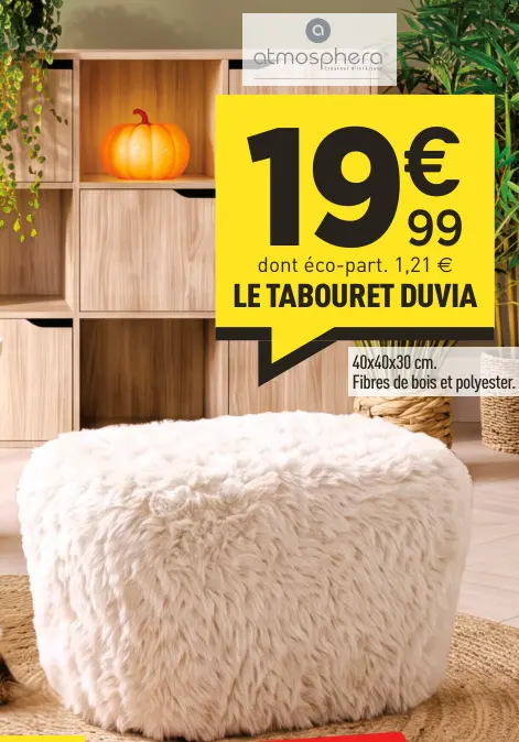 Offre: Atmosphera Le tabouret Duvia