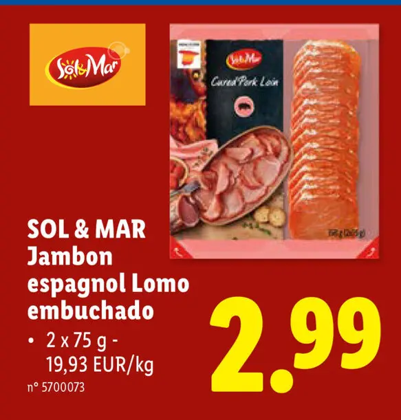 Offre: Jambon espagnol Lomo embuchado