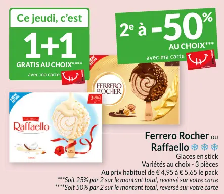 Offre: Ferrero Rocher ou Raffaello