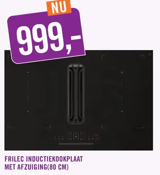Aanbieding: FRILEC INDUCTIEKOOKPLAAT MET AFZUIGING
