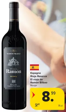 Offre: Espagne Rioja Reserva El viaje de Ramón Bilbao