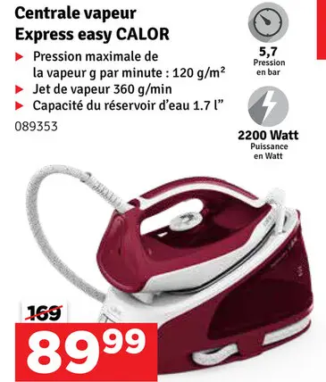 Offre: Centrale vapeur Express easy CALOR