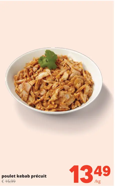 Offre: poulet kebab précuit