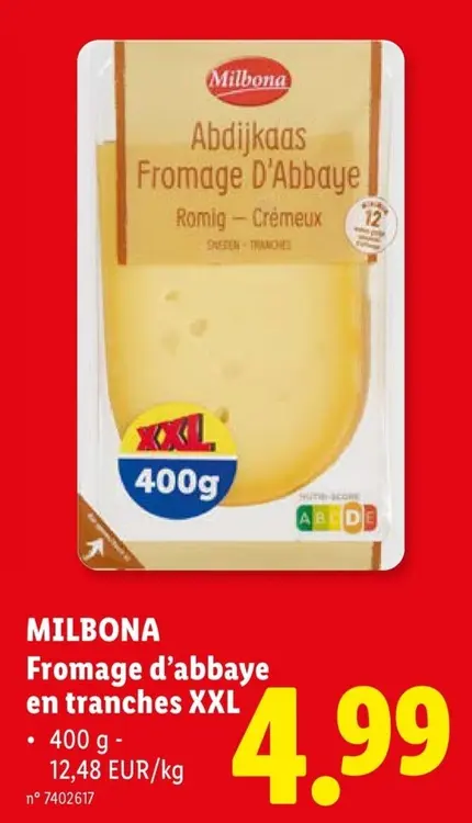 Offre: Fromage d'abbaye en tranches XXL