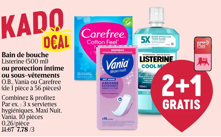 Offre: Bain de bouche Listerine ou protection intime ou sous-vêtements
