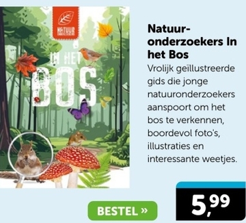 Aanbieding: Natuur- onderzoekers In het Bos