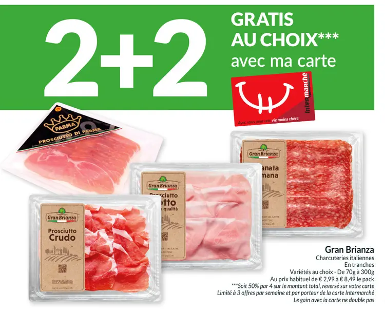 Offre: Gran Brianza Charcuteries italiennes