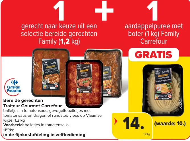 Promotie: Gerecht naar keuze uit bereide gerechten + aardappelpuree