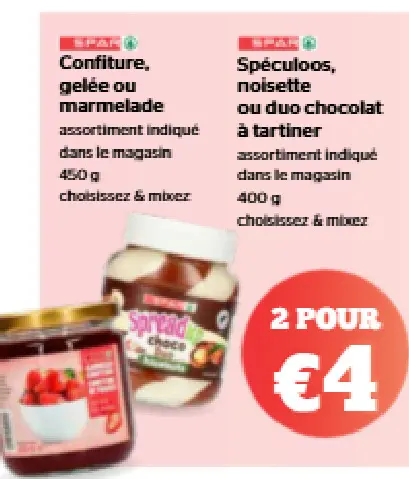 Offre: Confiture, gelée ou marmelade / Spéculoos, noisette ou duo chocolat