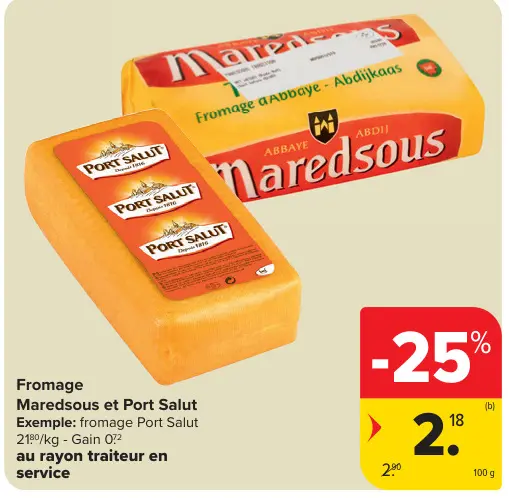 Offre: Fromage Maredsous et Port Salut
