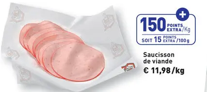 Offre: Saucisson de viande