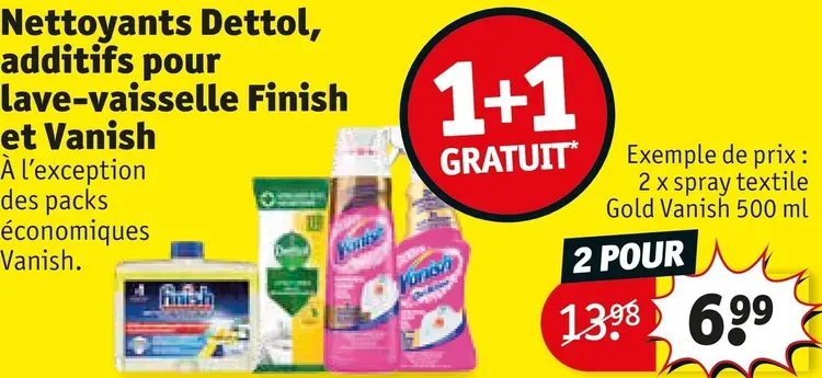 Offre: Nettoyants Dettol, additifs pour lave-vaisselle Finish et Vanish