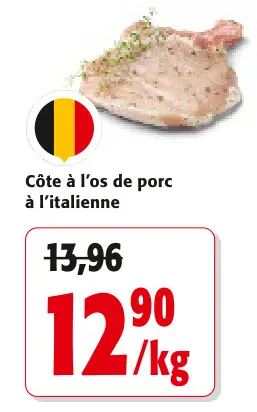 Offre: Côte à l'os de porc à l'italienne