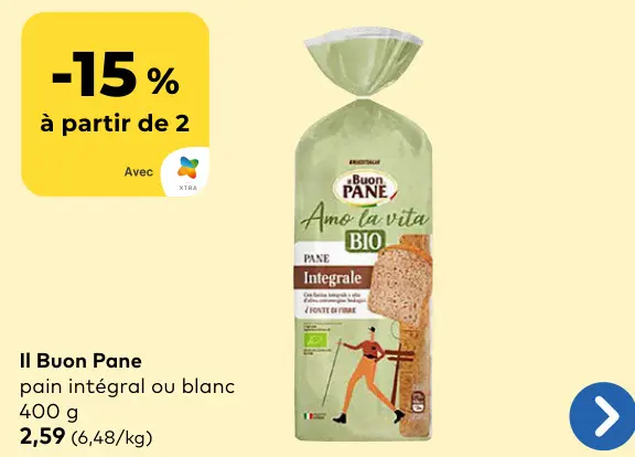 Offre: Il Buon Pane pain intégral ou blanc