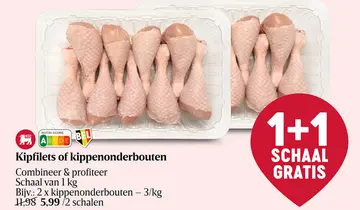 Aanbieding: Kipfilets of kippenonderbouten