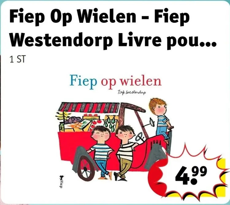 Offre: Fiep Westendorp Fiep Op Wielen - Fiep Westendorp Livre pour enfants