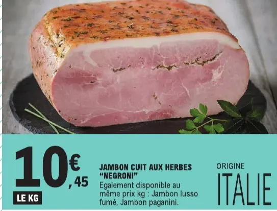 Offre: Jambon cuit aux herbes "NEGRONI"