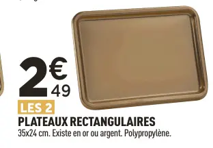 Offre: Plateaux rectangulaires