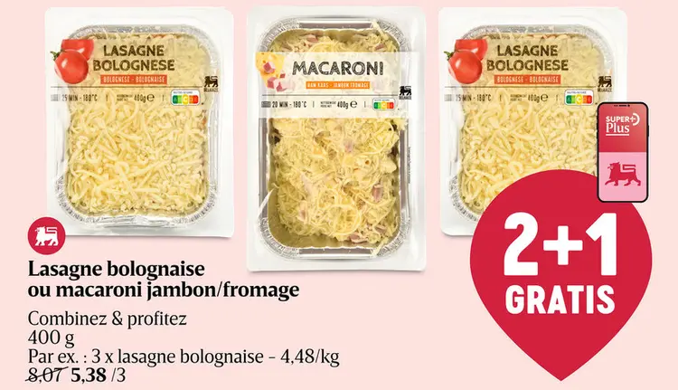 Offre: Lasagne bolognaise ou macaroni jambon/fromage
