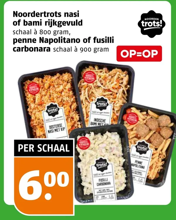 Aanbieding: Noordertrots nasi of bami rijkgevuld, penne Napolitano of fusilli carbonara